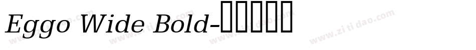 Eggo Wide Bold字体转换